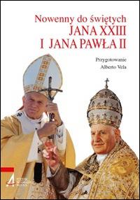 Novene ai santi Giovanni XXIII e Giovanni Paolo II. Ediz. polacca - Alberto Vela - Libro EMP 2014 | Libraccio.it