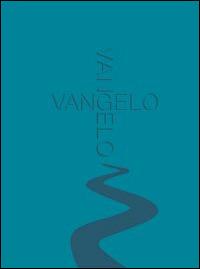 Vangelo. Ediz. blu  - Libro EMP 2014 | Libraccio.it