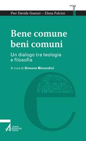 Bene comune, beni comuni. Un dialogo tra teologia e filosofia