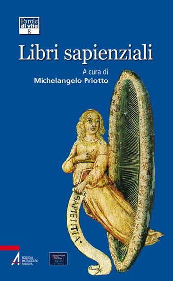 Libri sapienziali  - Libro EMP - Edizioni Messaggero Padova 2015, Parole di vita | Libraccio.it