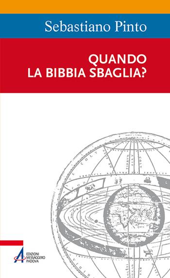 Quando la Bibbia sbaglia? - Sebastiano Pinto - Libro EMP 2015, Sentieri biblici | Libraccio.it