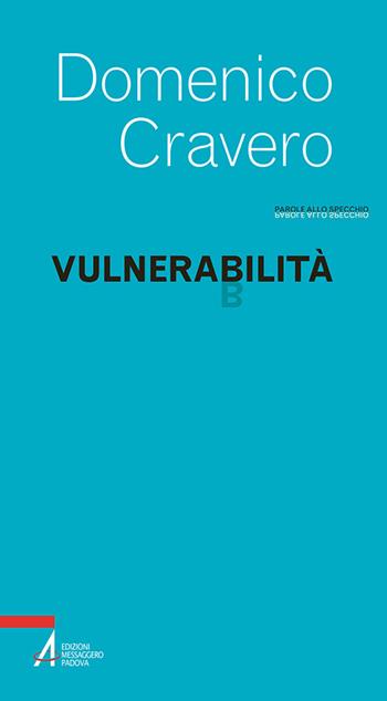 Vulnerabilità - Domenico Cravero - Libro EMP 2015, Parole allo specchio | Libraccio.it
