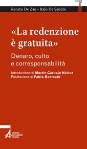 «La redenzione è gratuita». Denaro, culto e corresponsabilità