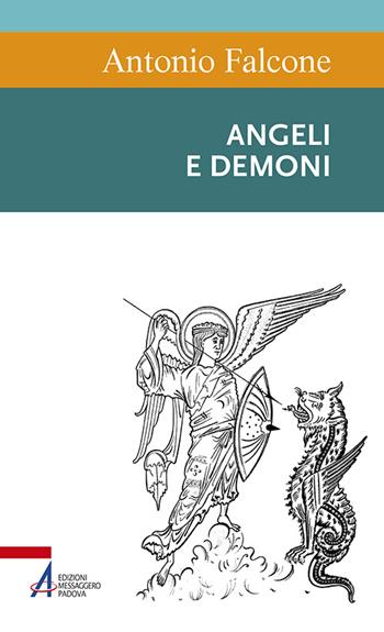 Angeli e demoni - Antonio Falcone - Libro EMP 2015, Sentieri biblici | Libraccio.it