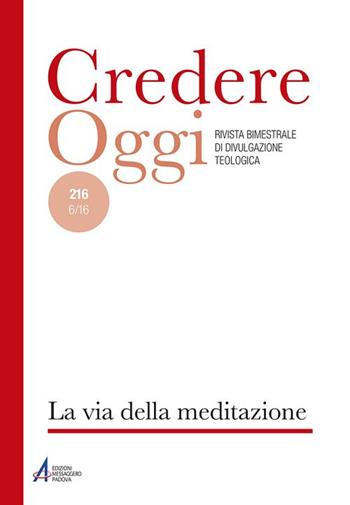 La via della mediazione  - Libro EMP - Edizioni Messaggero Padova 2016, Credereoggi | Libraccio.it