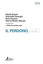 Il perdono. Ediz. italiana e araba