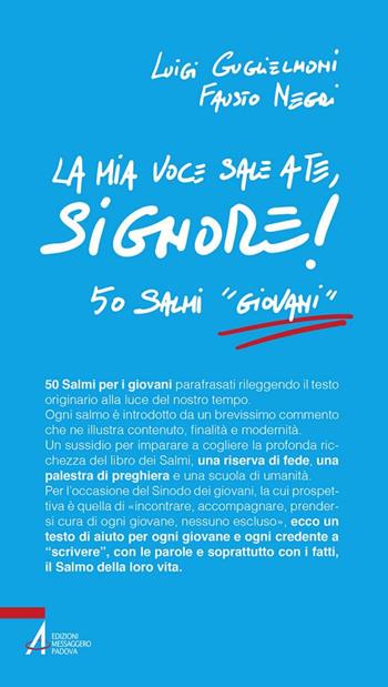 La mia voce sale a te, Signore! 50 salmi «giovani» - Luigi Guglielmoni, Fausto Negri - Libro EMP 2018, Spiritualità | Libraccio.it