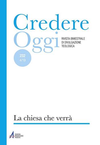 Credereoggi. Vol. 232  - Libro EMP - Edizioni Messaggero Padova 2019, Credereoggi | Libraccio.it