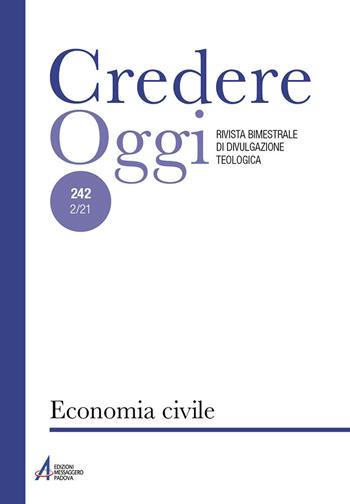 Credereoggi. Vol. 242: Economia civile  - Libro EMP - Edizioni Messaggero Padova 2021, Credereoggi | Libraccio.it