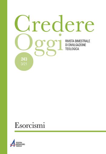 Credereoggi. Vol. 243: Esorcismi  - Libro EMP - Edizioni Messaggero Padova 2021, Credereoggi | Libraccio.it