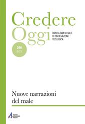 Credereoggi. Vol. 246: Nuove narrazioni del male.