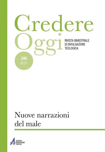 Credereoggi. Vol. 246: Nuove narrazioni del male  - Libro EMP - Edizioni Messaggero Padova 2022, Credereoggi | Libraccio.it