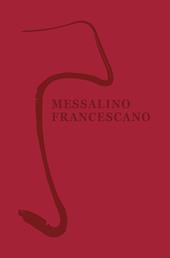 Messalino francescano. Nuova ediz.