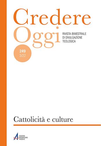 Credereoggi. Vol. 249  - Libro EMP - Edizioni Messaggero Padova 2022, Credereoggi | Libraccio.it