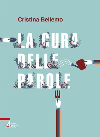 La cura delle parole - Cristina Bellemo - Libro EMP 2023, I fuoricollana | Libraccio.it