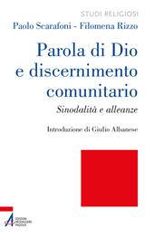 Parola di Dio e discernimento comunitario. Sinodalità e alleanze