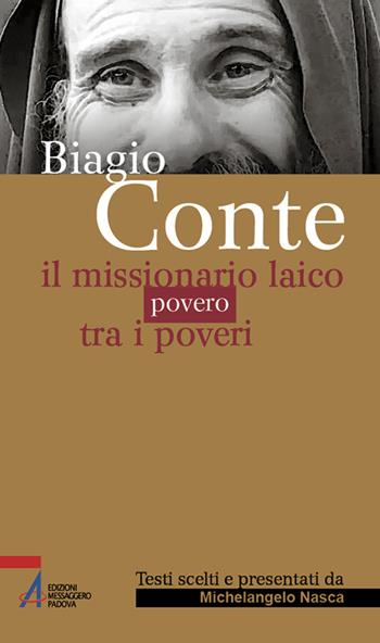 Biagio Conte. Il missionario laico povero tra i poveri  - Libro EMP - Edizioni Messaggero Padova 2023, Sguardo dello spirito | Libraccio.it