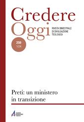 Credereoggi. Vol. 259: Preti: un ministero in transizione