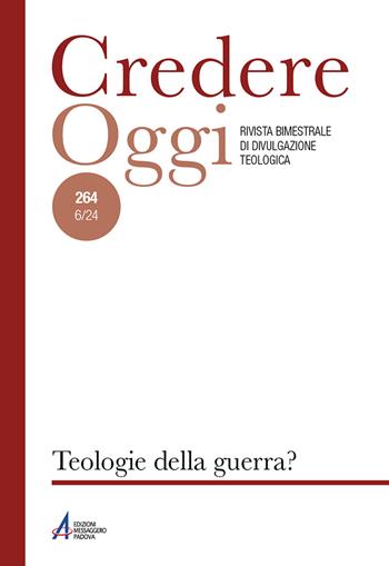 Credereoggi. Vol. 264: Teologie della guerra?  - Libro EMP - Edizioni Messaggero Padova 2024 | Libraccio.it