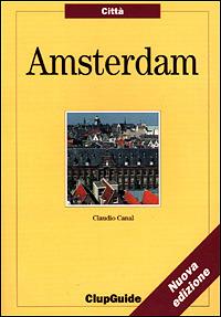 Amsterdam - Claudio Canal - Libro CittàStudi 2002, Clupguide | Libraccio.it