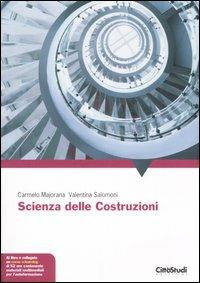 Scienza delle costruzioni. Con Contenuto digitale per accesso online - Carmelo Majorana, Valentina Salomoni - Libro CittàStudi 2007 | Libraccio.it