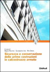 Sicurezzza e conservazione delle prime costruzioni in calcestruzzo armato