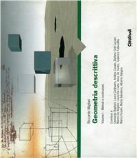 Geometria descrittiva. Vol. 1: Metodi e costruzioni - Riccardo Migliari - Libro CittàStudi 2009 | Libraccio.it