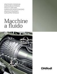 Macchine a fluido - Giancarlo Ferrari, Paolo Gaetani - Libro CittàStudi 2015 | Libraccio.it
