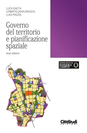 Governo del territorio e pianificazione spaziale - Luca Gaeta, Umberto Janin Rivolin, Luigi Mazza - Libro CittàStudi 2021, Architettura | Libraccio.it