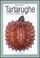 Tartarughe di terra e d'acqua dolce - Alessandro Mancini - Libro Editoriale Olimpia 2002, Varia | Libraccio.it