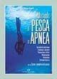 Manuale di pesca in apnea - Marco Bardi - Libro Editoriale Olimpia 2003, Subacquea | Libraccio.it