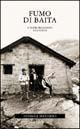 Fumo di baita. E altri racconti di caccia - Annibale Bocchiola - Libro Editoriale Olimpia 2003, Caccia | Libraccio.it
