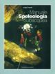 Manuale di speleologia subacquea - Luigi Casati - Libro Editoriale Olimpia 2007, Mare | Libraccio.it