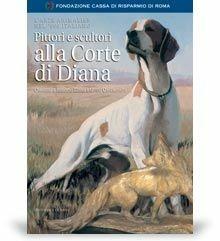 Pittori e scultori alla corte di Diana  - Libro Editoriale Olimpia 2007, Narrativa venatoria | Libraccio.it