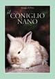 Il coniglio nano - Giorgio Di Tizio - Libro Editoriale Olimpia 2001 | Libraccio.it