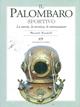 Il palombaro sportivo. La storia, le tecniche, le attrezzature - Faustolo Rambelli - Libro Editoriale Olimpia 1997, Subacquea | Libraccio.it