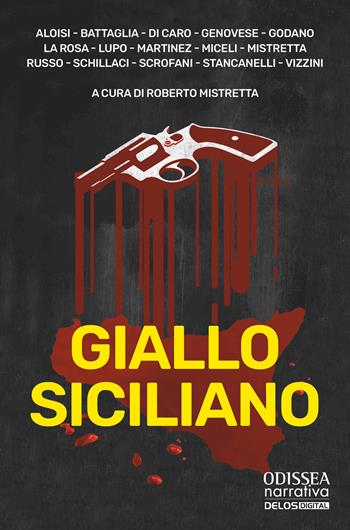 Giallo siciliano  - Libro Delos Digital 2022 | Libraccio.it