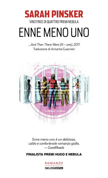 Enne meno uno. Ediz. illustrata - Sarah Pinsker - Libro Delos Digital 2022, Odissea. Argento | Libraccio.it