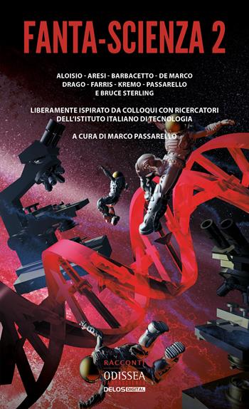 Fanta-scienza. Vol. 2  - Libro Delos Digital 2022, Odissea fantascienza | Libraccio.it