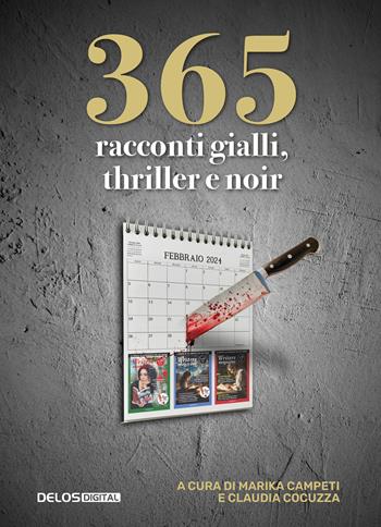 365 racconti gialli, thriller e noir  - Libro Delos Digital 2024 | Libraccio.it