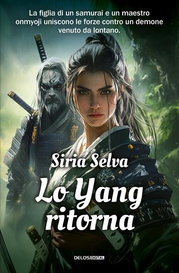 Lo yang ritorna - Siria Selva - Libro Delos Digital 2024, Greyhound | Libraccio.it