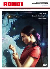 Robot. Rivista di fantascienza (2025). Vol. 103