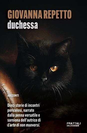Duchessa - Giovanna Repetto - Libro Delos Digital 2025, Frattali | Libraccio.it