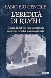 L'eredità di R'Lyeh