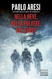 Nella neve, nella polvere, nel vento
