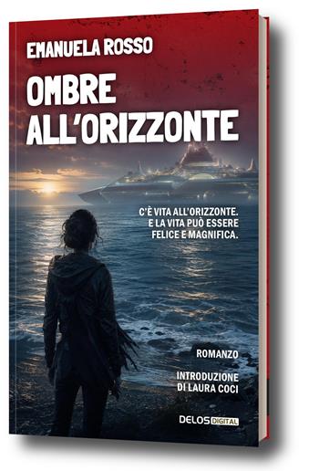 Ombre all'orizzonte - Emanuela Rosso - Libro Delos Digital 2026, Fantascienza Resistente | Libraccio.it