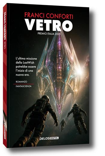 Vetro - Franci Conforti - Libro Delos Digital 2026, Greyhound | Libraccio.it