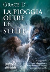 La pioggia oltre le stelle