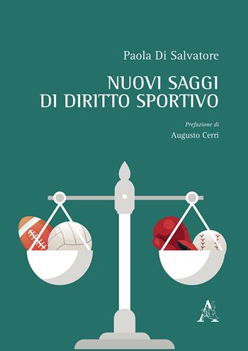 Nuovi saggi di diritto sportivo - Paola Di Salvatore - Libro Aracne 2017 | Libraccio.it