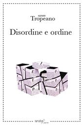 Disordine e ordine